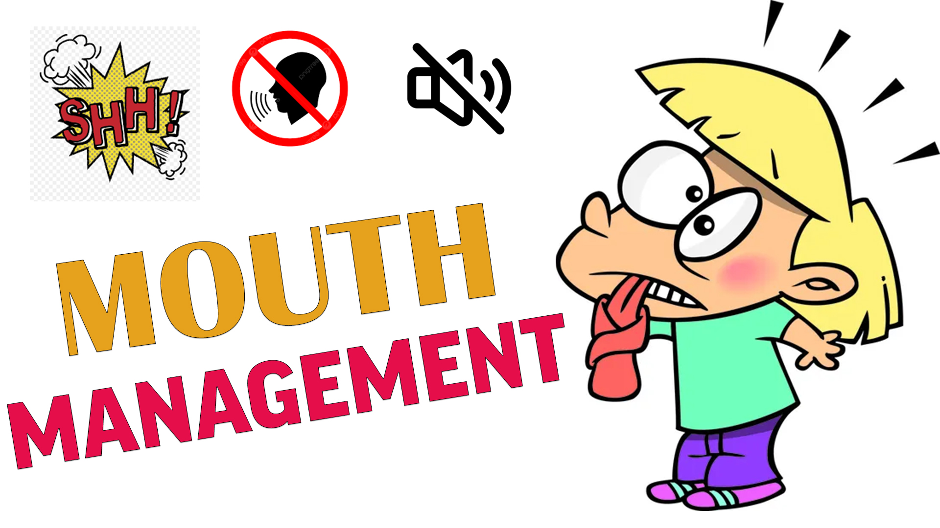 Mouth Management - Criticizing